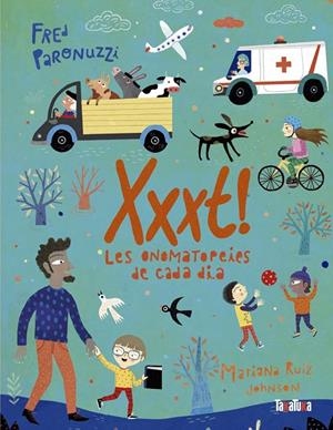 SHHH LES ONOMATOPEIES DE CADA DIA | 9788418821516 | PARONUZZI, FRED | Galatea Llibres | Llibreria online de Reus, Tarragona | Comprar llibres en català i castellà online