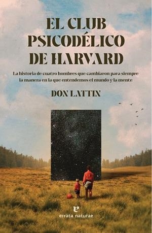 EL CLUB PSICODÉLICO DE HARVARD | 9788419158383 | LATTIN, DON | Galatea Llibres | Llibreria online de Reus, Tarragona | Comprar llibres en català i castellà online