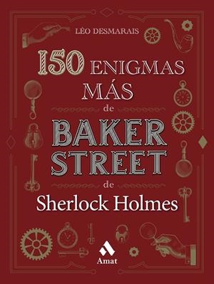 150 ENIGMAS MÁS DE BAKER STREET | 9788419341136 | DESMARAIS, LÉO | Galatea Llibres | Llibreria online de Reus, Tarragona | Comprar llibres en català i castellà online