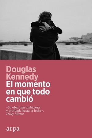 EL MOMENTO EN QUE TODO CAMBIÓ | 9788419558008 | KENNEDY, DOUGLAS | Galatea Llibres | Librería online de Reus, Tarragona | Comprar libros en catalán y castellano online