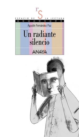RADIANTE SILENCIO, UN | 9788466752053 | FERNANDEZ PAZ, AGUSTIN | Galatea Llibres | Librería online de Reus, Tarragona | Comprar libros en catalán y castellano online