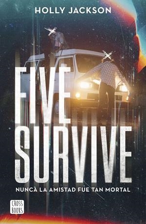 FIVE SURVIVE | 9788408273257 | JACKSON, HOLLY | Galatea Llibres | Llibreria online de Reus, Tarragona | Comprar llibres en català i castellà online