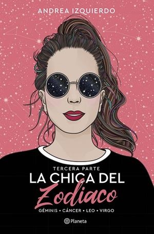 LA CHICA DEL ZODIACO. TERCERA PARTE | 9788408273356 | IZQUIERDO, ANDREA | Galatea Llibres | Llibreria online de Reus, Tarragona | Comprar llibres en català i castellà online