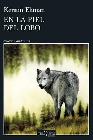 EN LA PIEL DEL LOBO | 9788411073189 | EKMAN, KERSTIN | Galatea Llibres | Llibreria online de Reus, Tarragona | Comprar llibres en català i castellà online
