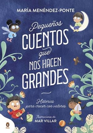 PEQUEÑOS CUENTOS QUE NOS HACEN GRANDES | 9788418817830 | MENÉNDEZ-PONTE, MARÍA | Galatea Llibres | Llibreria online de Reus, Tarragona | Comprar llibres en català i castellà online