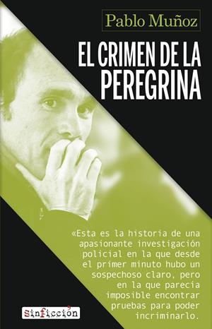 EL CRIMEN DE LA PEREGRINA | 9788419615220 | MUÑOZ, PABLO | Galatea Llibres | Llibreria online de Reus, Tarragona | Comprar llibres en català i castellà online