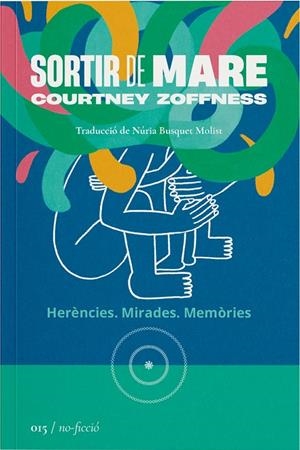 SORTIR DE MARE | 9788419059154 | ZOFFNESS, COURTNEY | Galatea Llibres | Librería online de Reus, Tarragona | Comprar libros en catalán y castellano online