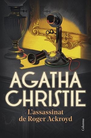 L'ASSASSINAT DE ROGER ACKROYD | 9788466430678 | CHRISTIE, AGATHA | Galatea Llibres | Librería online de Reus, Tarragona | Comprar libros en catalán y castellano online