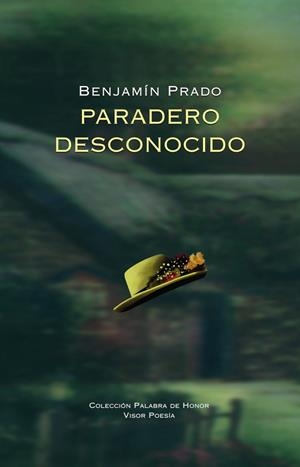 PARADERO DESCONOCIDO | 9788498956177 | PRADO, BENJAMÍN | Galatea Llibres | Llibreria online de Reus, Tarragona | Comprar llibres en català i castellà online