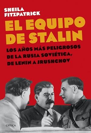 EL EQUIPO DE STALIN | 9788491995395 | FITZPATRICK, SHEILA | Galatea Llibres | Librería online de Reus, Tarragona | Comprar libros en catalán y castellano online