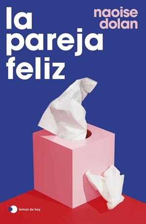 LA PAREJA FELIZ | 9788499989778 | DOLAN, NAOISE | Galatea Llibres | Llibreria online de Reus, Tarragona | Comprar llibres en català i castellà online