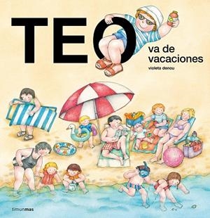 TEO VA DE VACACIONES | 9788408273264 | DENOU, VIOLETA | Galatea Llibres | Llibreria online de Reus, Tarragona | Comprar llibres en català i castellà online