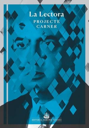 LA LECTORA PROJECTE CARNER | 9788472269200 | LA LECTORA | Galatea Llibres | Llibreria online de Reus, Tarragona | Comprar llibres en català i castellà online