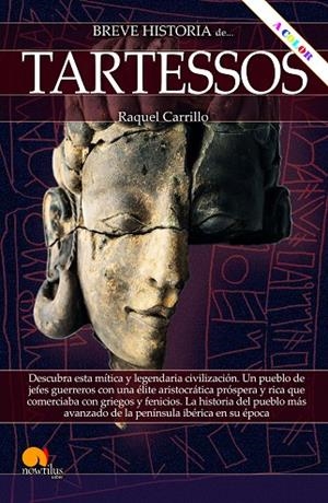 BREVE HISTORIA DE TARTESSOS | 9788413053745 | CARRILLO GONZÁLEZ, RAQUEL | Galatea Llibres | Librería online de Reus, Tarragona | Comprar libros en catalán y castellano online