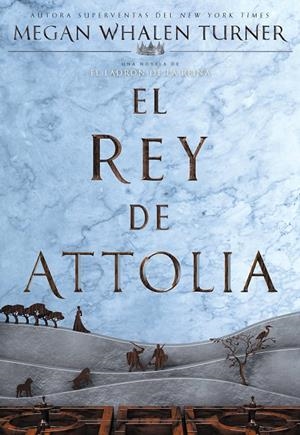 EL REY DE ATTOLIA | 9788418002687 | WHALEN TURNER, MEGAN | Galatea Llibres | Librería online de Reus, Tarragona | Comprar libros en catalán y castellano online
