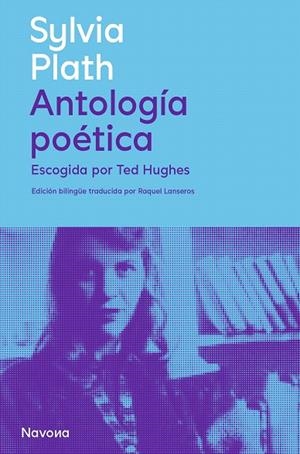 ANTOLOGÍA POÉTICA | 9788419552242 | PLATH, SYLVIA | Galatea Llibres | Llibreria online de Reus, Tarragona | Comprar llibres en català i castellà online