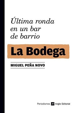 LA BODEGA | 9788419017727 | PEÑA NOVO, MIGUEL | Galatea Llibres | Librería online de Reus, Tarragona | Comprar libros en catalán y castellano online