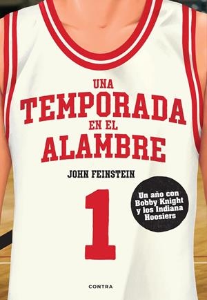 UNA TEMPORADA EN EL ALAMBRE | 9788418282928 | FEINSTEIN, JOHN | Galatea Llibres | Llibreria online de Reus, Tarragona | Comprar llibres en català i castellà online