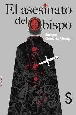 EL ASESINATO DEL OBISPO | 9788419661319 | DE GOMÁRIZ MORAGA, ENRIQUE | Galatea Llibres | Librería online de Reus, Tarragona | Comprar libros en catalán y castellano online