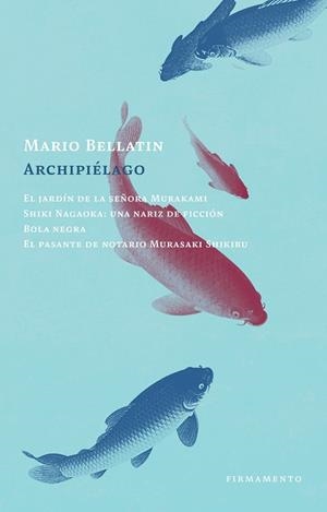 ARCHIPIÉLAGO | 9788412698107 | BELLATIN, MARIO | Galatea Llibres | Llibreria online de Reus, Tarragona | Comprar llibres en català i castellà online