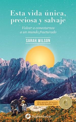ESTA VIDA ÚNICA, PRECIOSA Y SALVAJE | 9788418556326 | WILSON, SARAH | Galatea Llibres | Llibreria online de Reus, Tarragona | Comprar llibres en català i castellà online