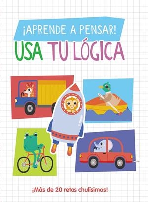 APRENDE A PENSAR! - USA TU LÓGICA | 9788419316684 | LOTT, AMANDA | Galatea Llibres | Llibreria online de Reus, Tarragona | Comprar llibres en català i castellà online