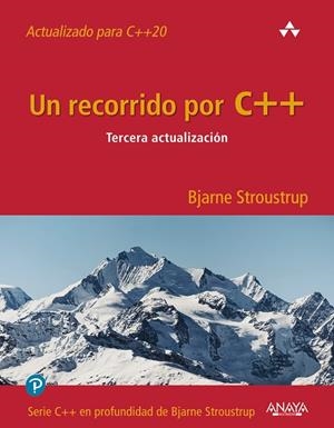 UN RECORRIDO POR C++. TERCERA ACTUALIZACIÓN | 9788441548213 | STROUSTRUP, BJARNE | Galatea Llibres | Librería online de Reus, Tarragona | Comprar libros en catalán y castellano online