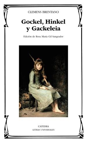 GOCKEL, HINKEL Y GACKELEIA | 9788437646275 | BRENTANO, CLEMENS | Galatea Llibres | Librería online de Reus, Tarragona | Comprar libros en catalán y castellano online