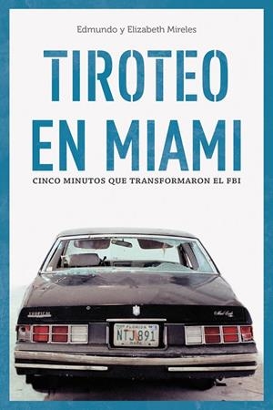 TIROTEO EN MIAMI | 9788415373759 | MIRELES, EDMUNDO | Galatea Llibres | Llibreria online de Reus, Tarragona | Comprar llibres en català i castellà online