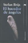 HACEDOR DE ÁNGELES, EL | 9788420651774 | BRIJS, STEFAN | Galatea Llibres | Librería online de Reus, Tarragona | Comprar libros en catalán y castellano online
