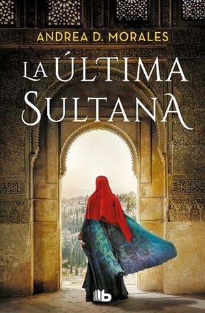 LA ÚLTIMA SULTANA | 9788413147413 | D. MORALES, ANDREA | Galatea Llibres | Llibreria online de Reus, Tarragona | Comprar llibres en català i castellà online