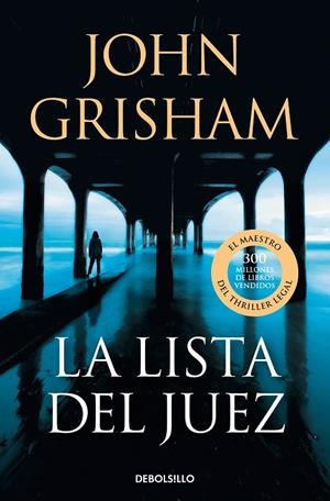 LA LISTA DEL JUEZ | 9788466372435 | GRISHAM, JOHN | Galatea Llibres | Librería online de Reus, Tarragona | Comprar libros en catalán y castellano online