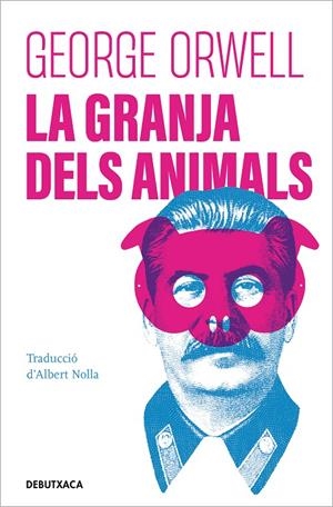LA GRANJA DELS ANIMALS | 9788418196461 | ORWELL, GEORGE | Galatea Llibres | Librería online de Reus, Tarragona | Comprar libros en catalán y castellano online