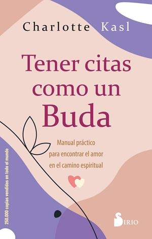 TENER CITAS COMO UN BUDA | 9788419105806 | KASL, CHARLOTTE | Galatea Llibres | Librería online de Reus, Tarragona | Comprar libros en catalán y castellano online