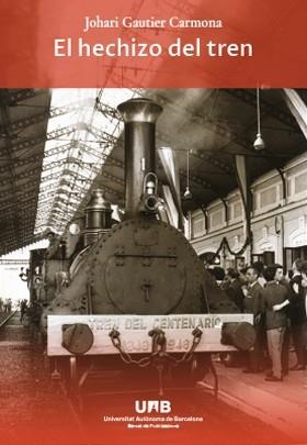 EL HECHIZO DEL TREN | 9788419333476 | GAUTIER CARMONA, JOHARI | Galatea Llibres | Librería online de Reus, Tarragona | Comprar libros en catalán y castellano online