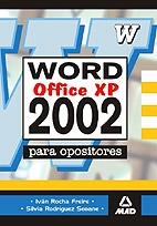 WORD OFFICE XP 2002 PARA OPOSITAR | 9788466553872 | ROCHA FREIRE, IVAN | Galatea Llibres | Llibreria online de Reus, Tarragona | Comprar llibres en català i castellà online