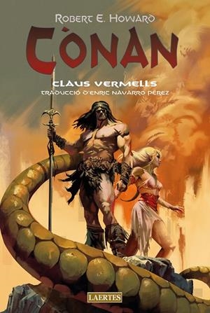 CONAN CLAUS VERMELLS | 9788419676177 | HOWARD, ROBERT E. | Galatea Llibres | Llibreria online de Reus, Tarragona | Comprar llibres en català i castellà online