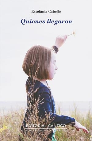 QUIENES LLEGARON | 9788419387462 | CABELLO ROSA, ESTEFANIA | Galatea Llibres | Llibreria online de Reus, Tarragona | Comprar llibres en català i castellà online