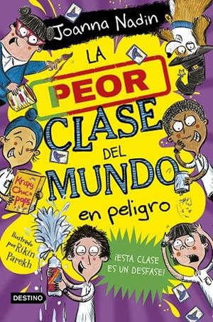 LA PEOR CLASE DEL MUNDO 4 LA PEOR CLASE DEL MUNDO EN PELIGRO | 9788408267096 | NADIN, JOANNA | Galatea Llibres | Llibreria online de Reus, Tarragona | Comprar llibres en català i castellà online