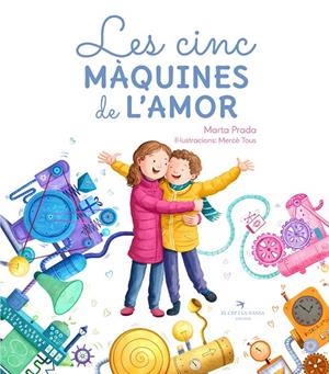 LES CINC MÀQUINES DE L'AMOR | 9788419747044 | PRADA, MARTA | Galatea Llibres | Librería online de Reus, Tarragona | Comprar libros en catalán y castellano online
