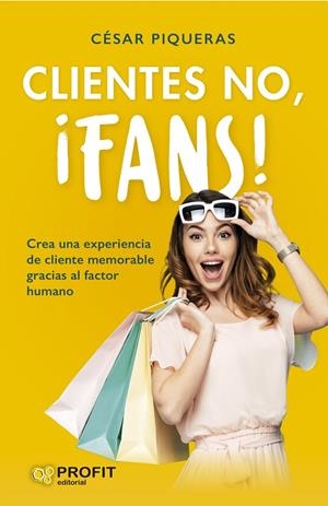 CLIENTES NO FANS | 9788419841032 | PIQUERAS GÓMEZ DE ALBACETE, CESAR | Galatea Llibres | Llibreria online de Reus, Tarragona | Comprar llibres en català i castellà online