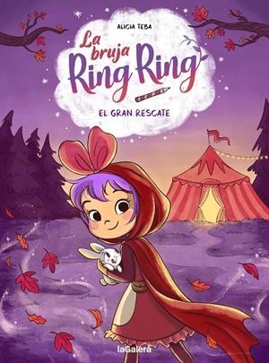 LA BRUJA RING RING 3 EL GRAN RESCATE | 9788424674588 | TEBA GODOY, ALICIA | Galatea Llibres | Llibreria online de Reus, Tarragona | Comprar llibres en català i castellà online