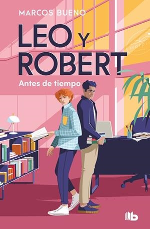 LEO Y ROBERT. ANTES DE TIEMPO (LEO Y ROBERT 1) | 9788413147383 | BUENO, MARCOS | Galatea Llibres | Llibreria online de Reus, Tarragona | Comprar llibres en català i castellà online