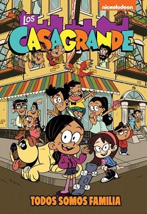 TODOS SOMOS FAMILIA (LOS CASAGRANDE 1) | 9788448865702 | NICKELODEON | Galatea Llibres | Librería online de Reus, Tarragona | Comprar libros en catalán y castellano online