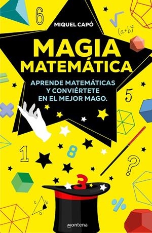 MAGIA MATEMÁTICA | 9788419421913 | CAPÓ, MIQUEL | Galatea Llibres | Llibreria online de Reus, Tarragona | Comprar llibres en català i castellà online