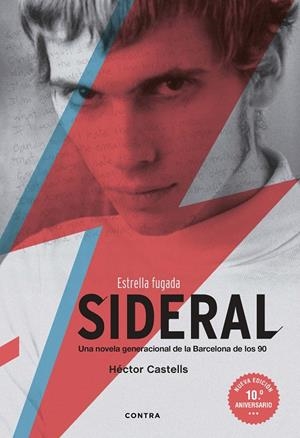 SIDERAL (NUEVA EDICIÓN 10.º ANIVERSARIO) | 9788418282621 | CASTELLS ALBAREDA, HÉCTOR | Galatea Llibres | Llibreria online de Reus, Tarragona | Comprar llibres en català i castellà online