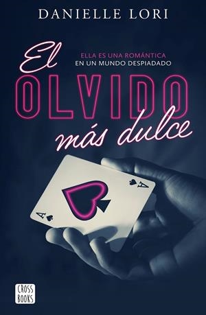 EL OLVIDO MAS DULCE | 9788408269847 | LORI, DANIELLE | Galatea Llibres | Llibreria online de Reus, Tarragona | Comprar llibres en català i castellà online