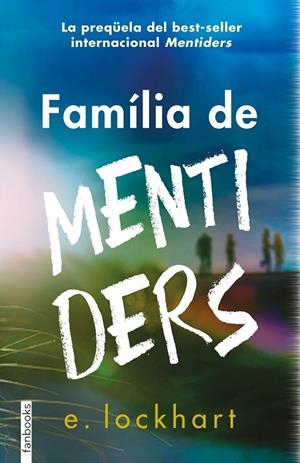 FAMÍLIA DE MENTIDERS | 9788419150554 | LOCKHART, ELISABETH | Galatea Llibres | Llibreria online de Reus, Tarragona | Comprar llibres en català i castellà online