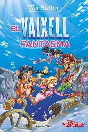 EL VAIXELL FANTASMA. TEA STILTON 5 | 9788413895772 | Galatea Llibres | Llibreria online de Reus, Tarragona | Comprar llibres en català i castellà online