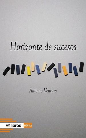 HORIZONTE DE SUCESOS | 9788419589187 | VENTURA FERNÁNDEZ, ANTONIO | Galatea Llibres | Llibreria online de Reus, Tarragona | Comprar llibres en català i castellà online